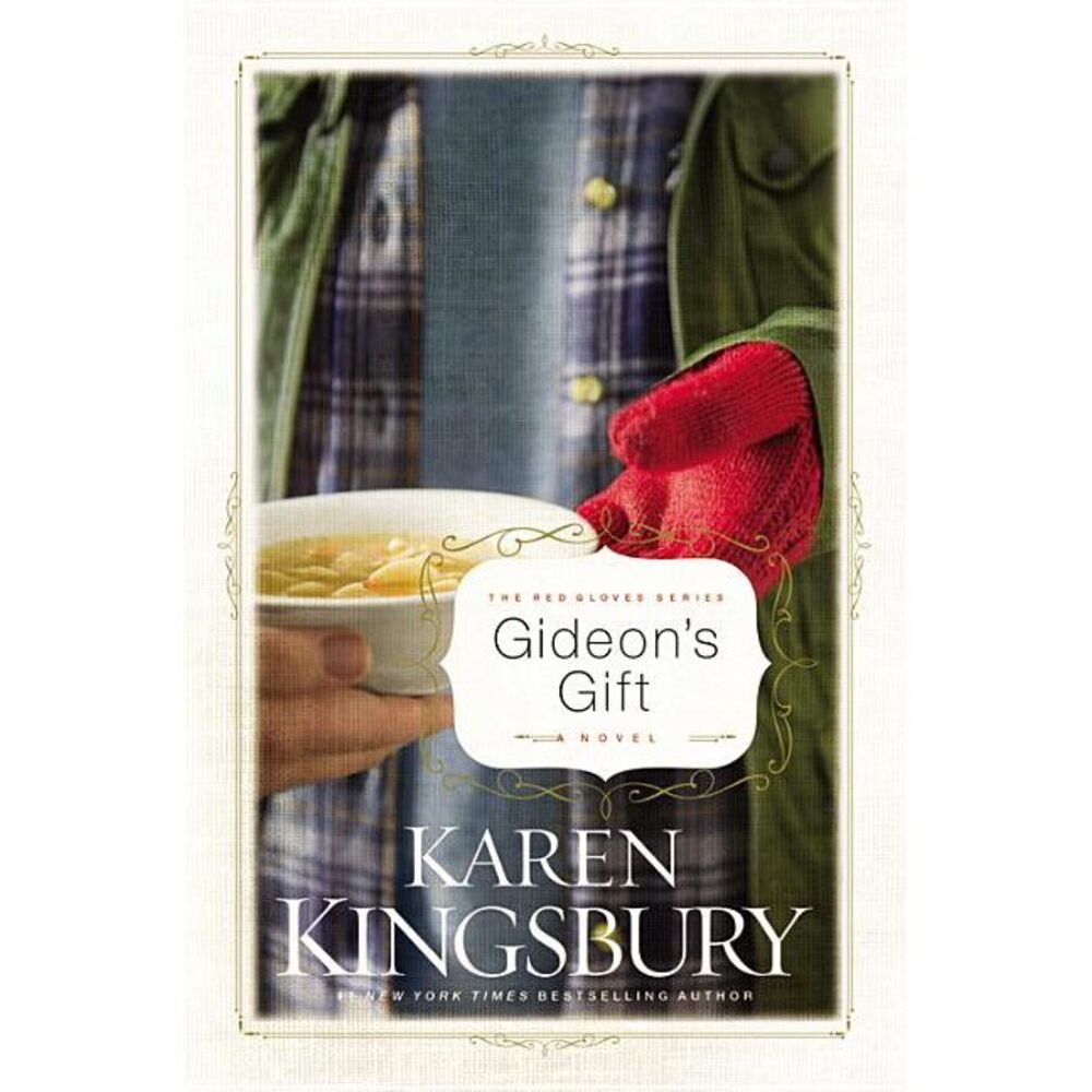 Gideon's Gift -- Karen Kingsbury
